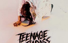 TEENAGE BADASS