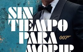 JAMES BOND 007: Sin Tiempo Para Morir